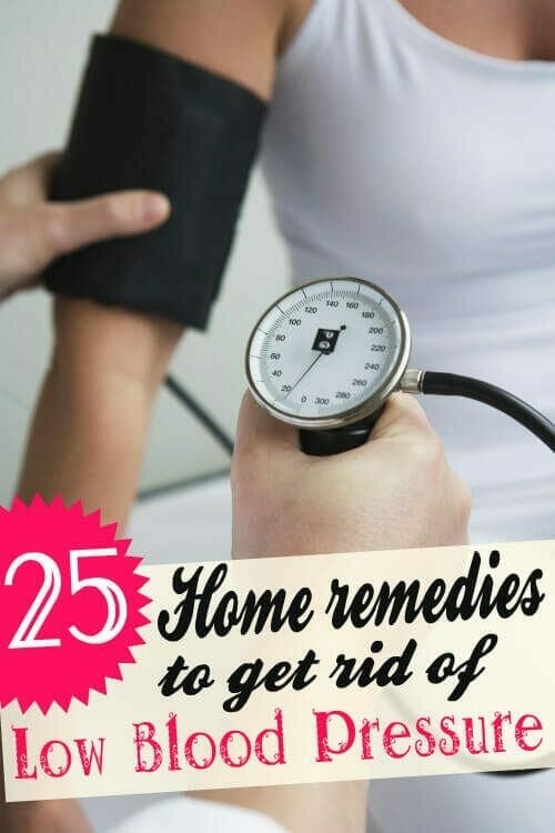 25 Home Remedies to Get Rid of Low Blood Pressure