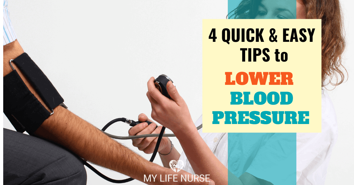 4 QUICK &  EASY Tips to Lower Blood Pressure