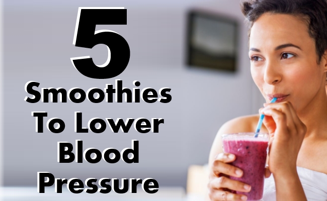 5 Smoothies To Lower Blood Pressure