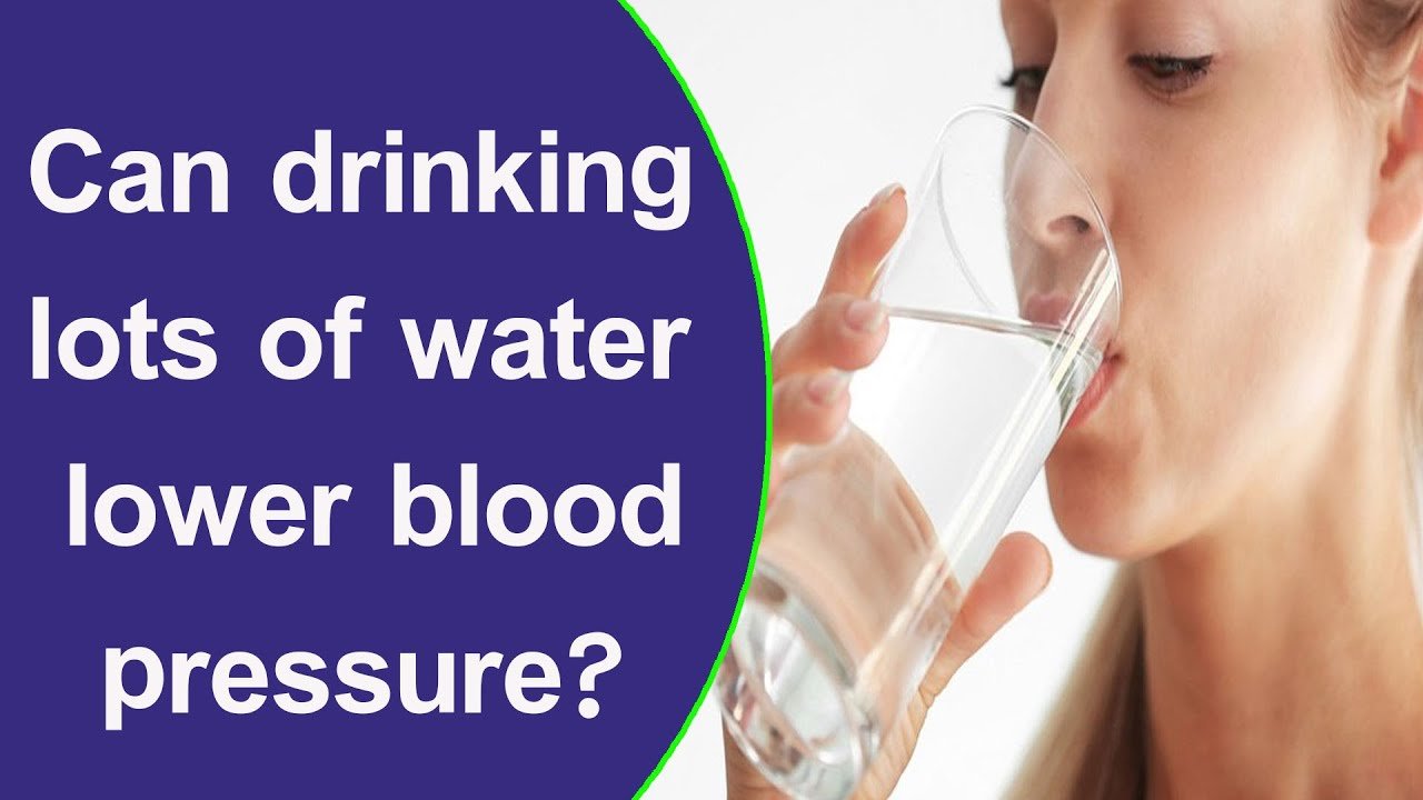 Can drinking lots of water lower blood pressure?
