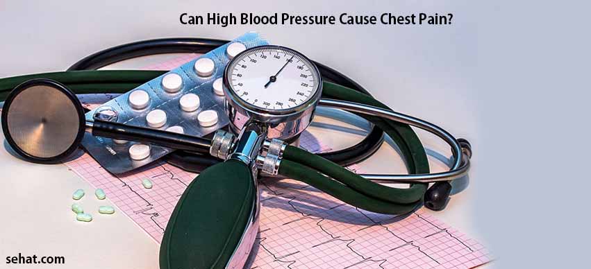 Can High Blood Pressure Cause Chest Pain?