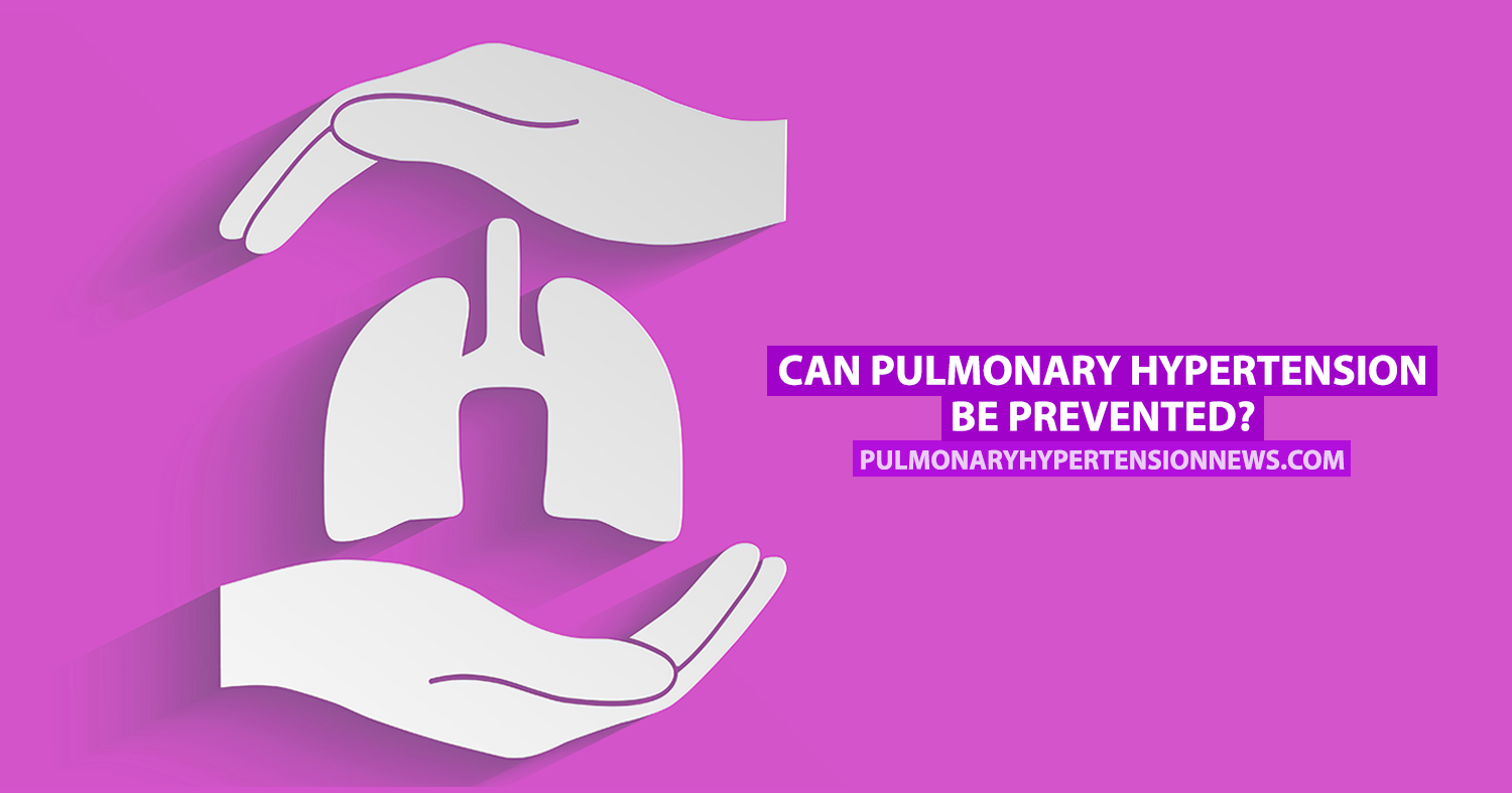 Can Pulmonary Hypertension Be Prevented?