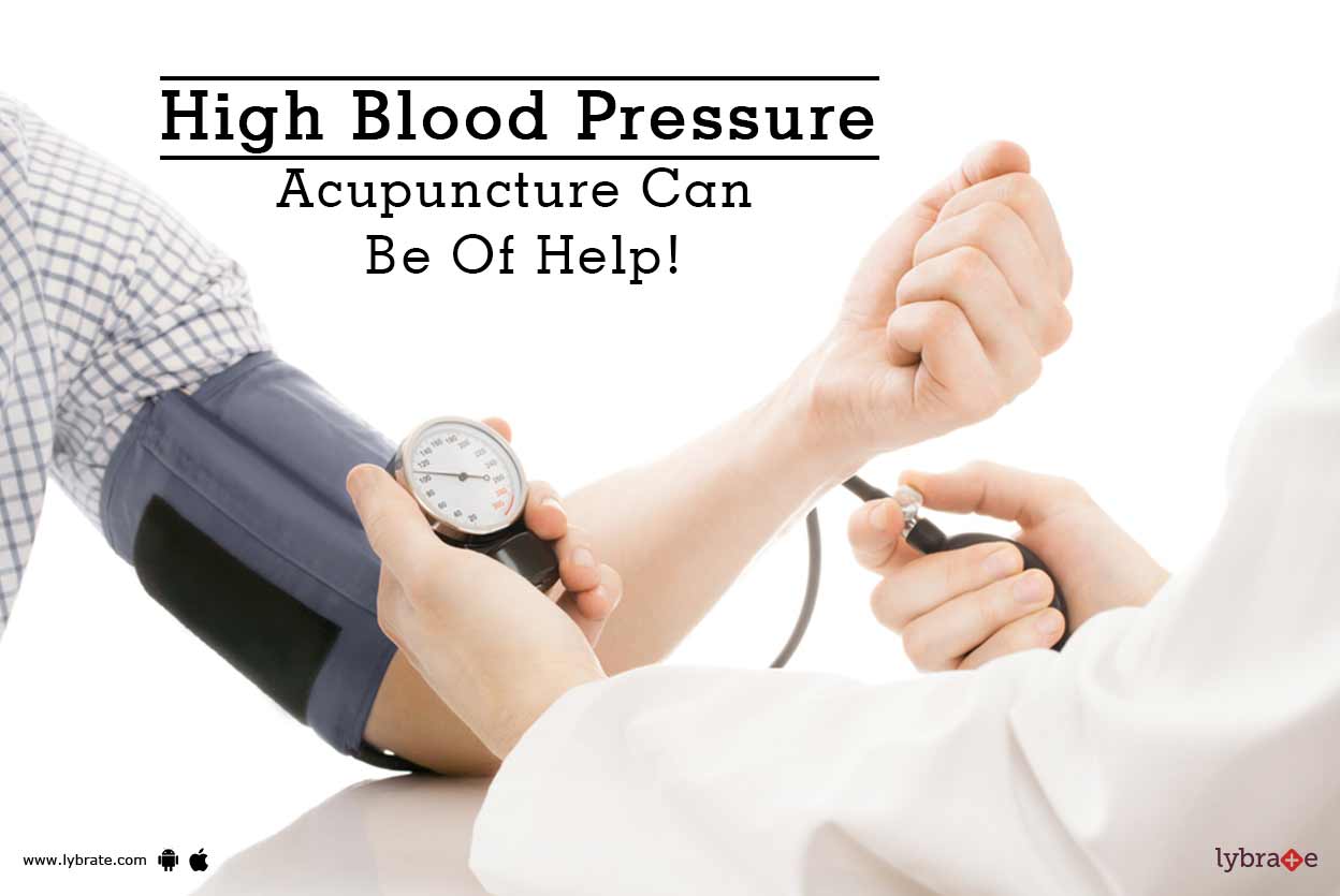 High Blood Pressure: Acupuncture Can Be Of Help!