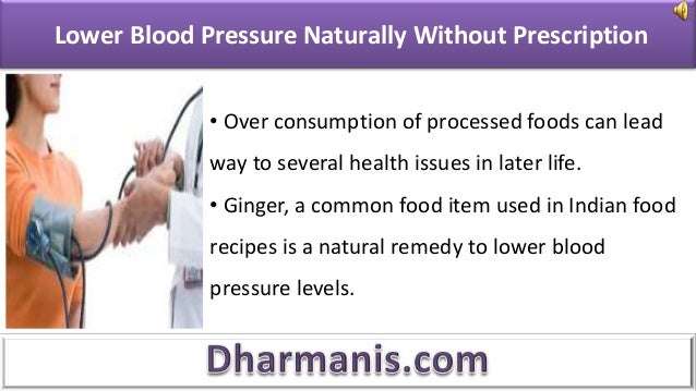 How Can I Lower My Blood Pressure Naturally Without Prescription Mediâ¦
