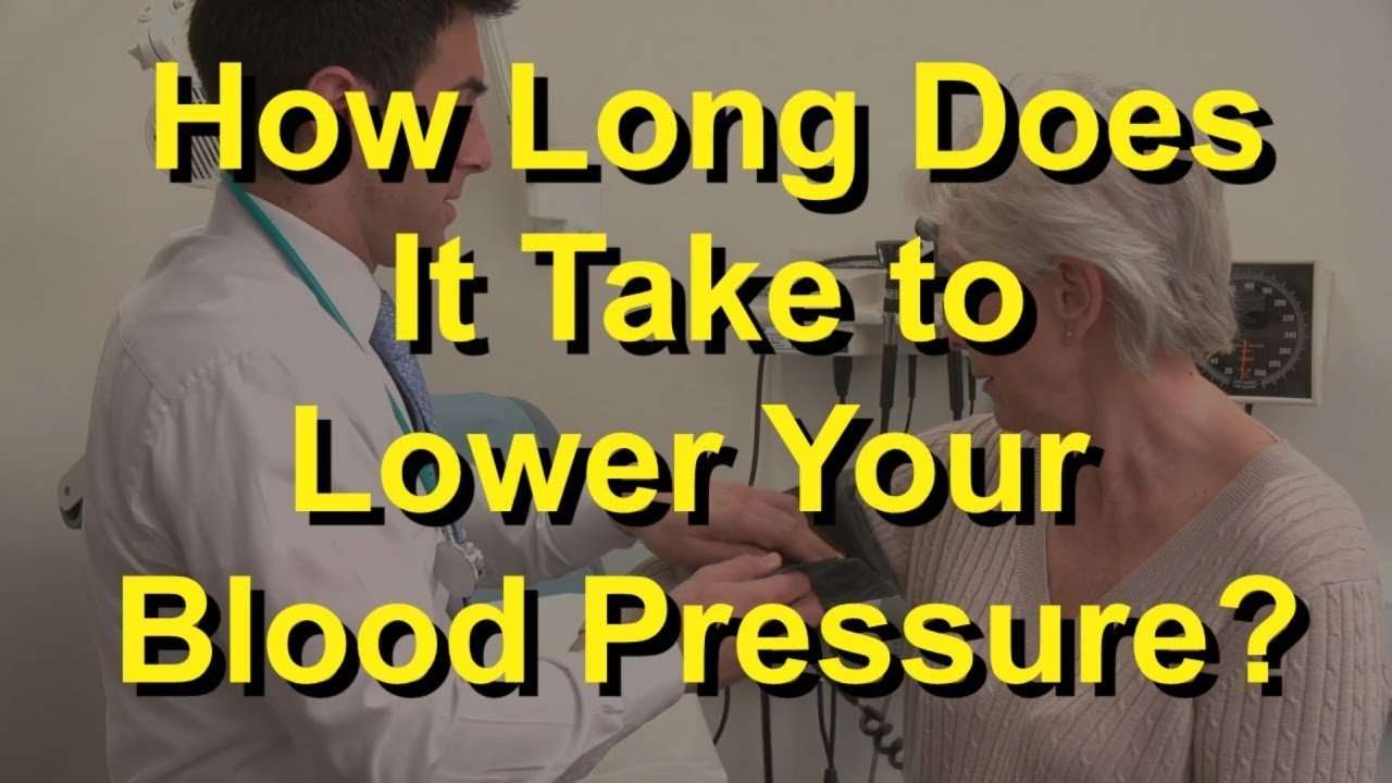 How Long Does It Take to Lower Your Blood Pressure?