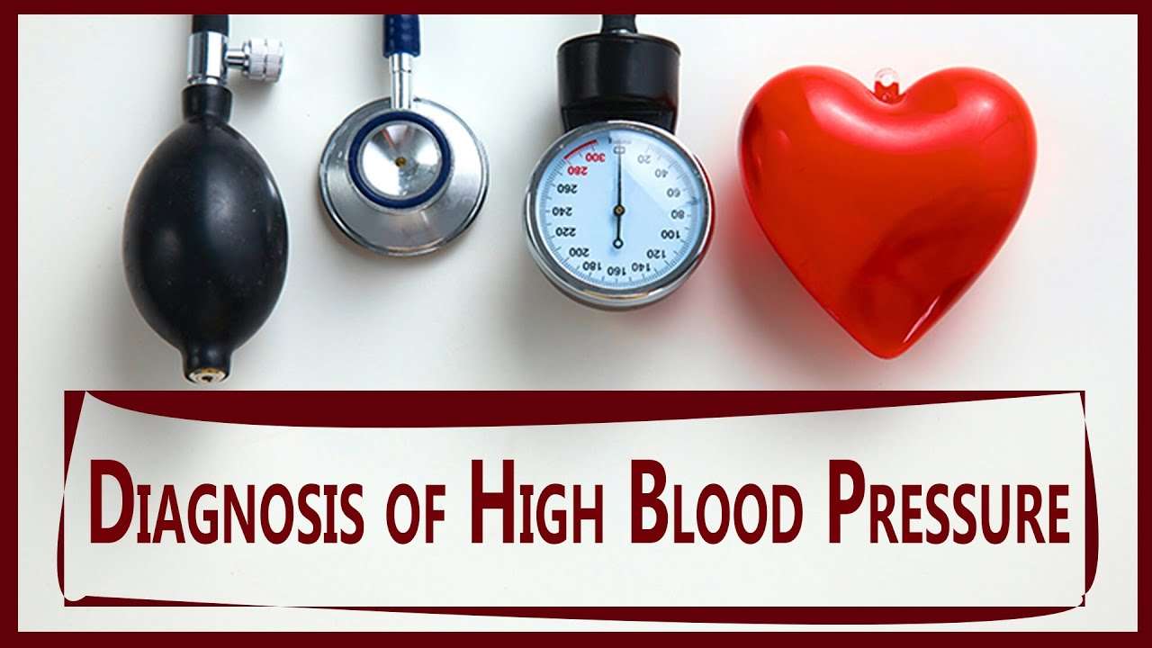 HOW TO DIAGNOSE HIGH BLOOD PRESSURE