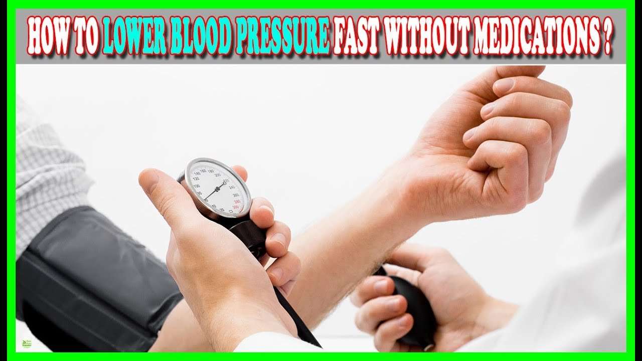 How To Lower Blood Pressure Fast &  Naturally Without Medications And ...