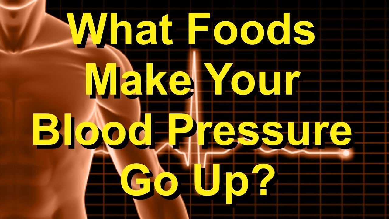 What Foods Make Your Blood Pressure Go Up?